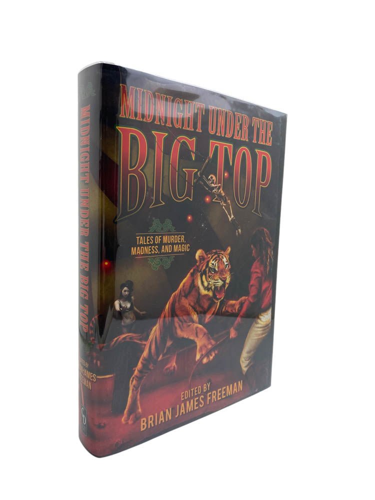 Freeman, Brian James ( edits ) - Midnight Under the Big Top - Signed Limited Edition - SIGNED | image1