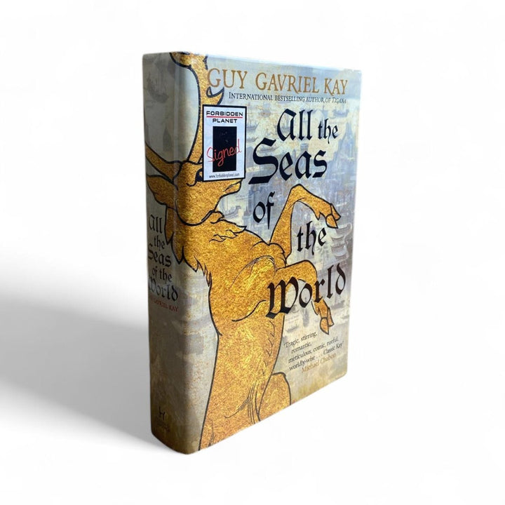 Gavriel Kay, Guy - All the Seas of the World - SIGNED | image1