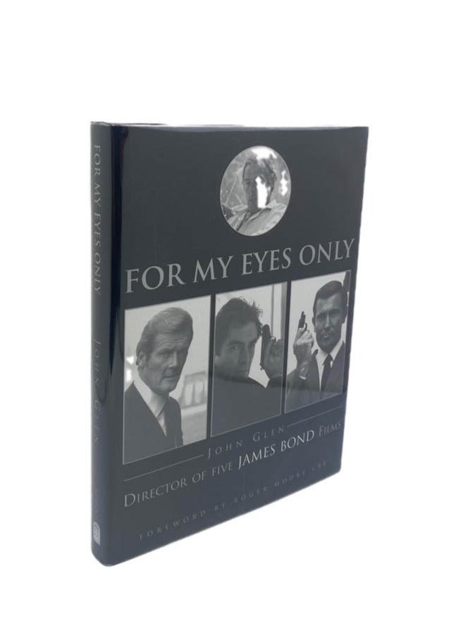 Glen, John - For My Eyes Only - SIGNED | front of book. Published by Batsford in 2015. Hardcover.  Condition:  Near Fine +/Fine