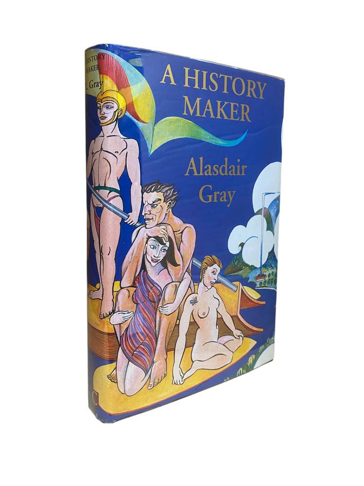 Gray, Alasdair - A History Maker - SIGNED | image1
