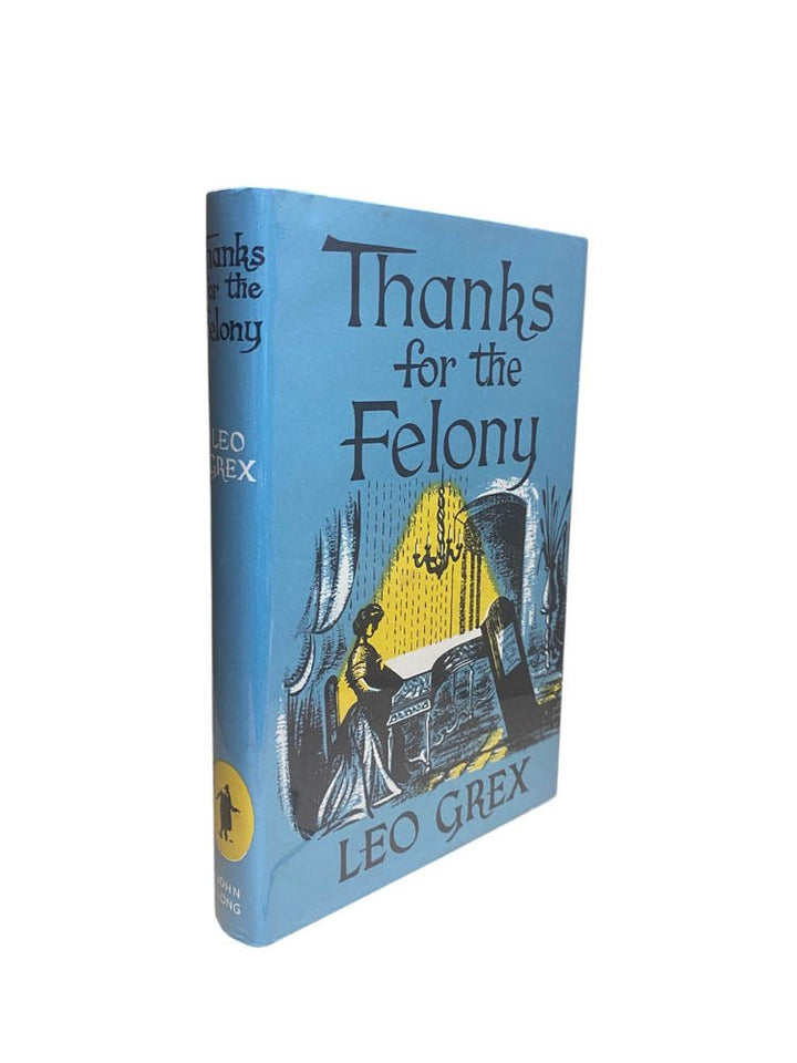 Grex, Leo - Thanks for the Felony | image1