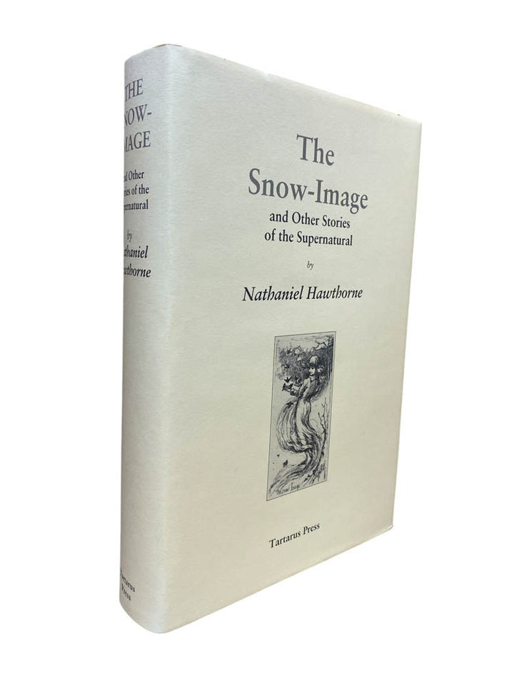 Hawthorne, Nathaniel - The Snow - Image and Other Stories of the Supernatural | image1