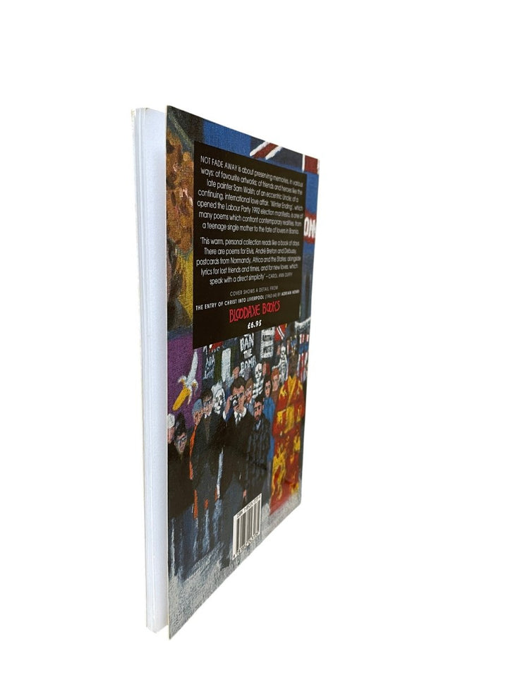 Henri, Adrian - Not Fade Away : Poems 1989 - 1994 - SIGNED | image2