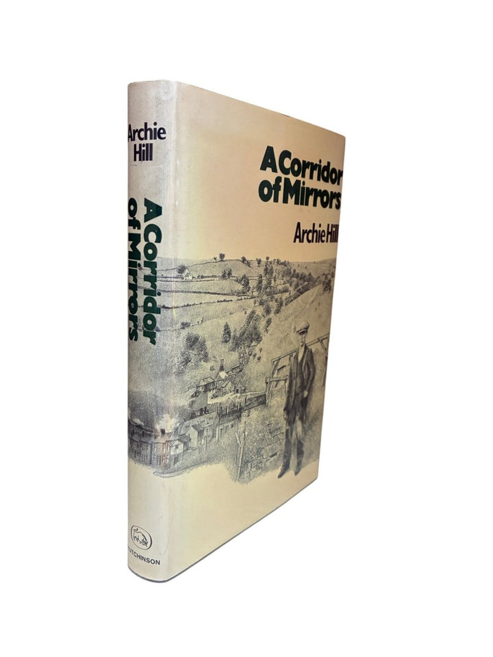 Hill, Archie - A Corridor of Mirrors - SIGNED | image1