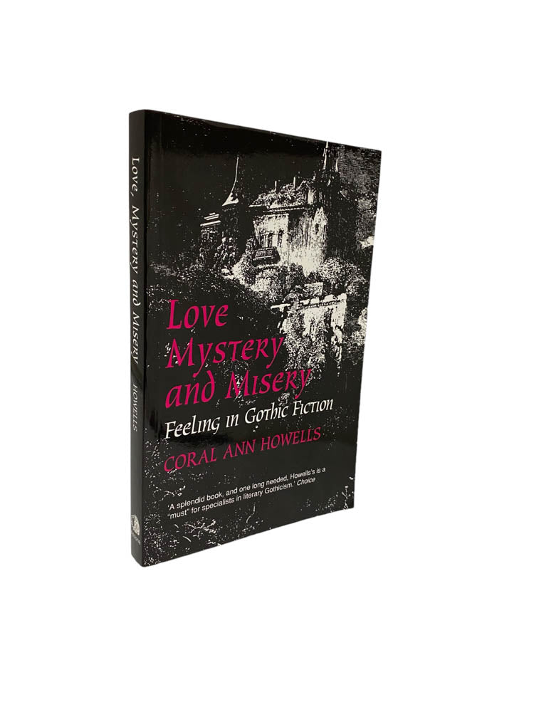 Howells, Coral Ann - Love, Mystery, and Misery : Feeling in Gothic Fiction | image1