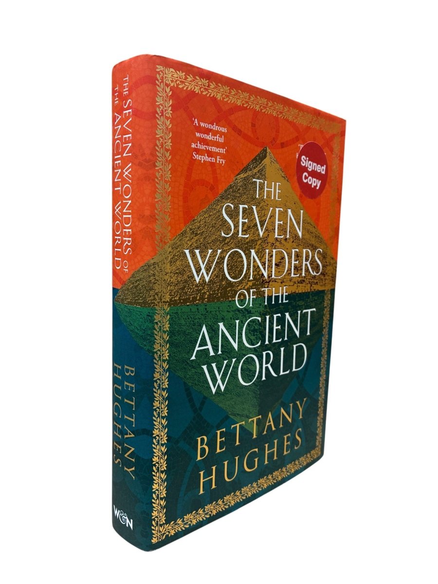 Hughes, Bettany - The Seven Wonders of the Ancient World - signed | image1