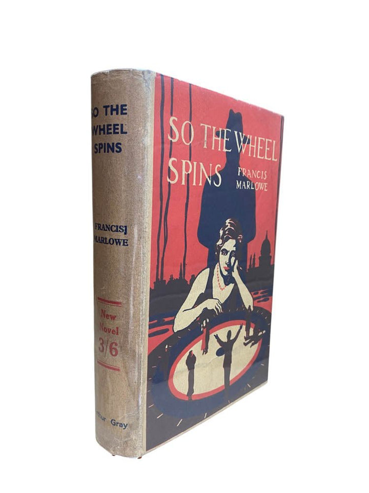 Marlowe, Francis - So the Wheel Spins | image1
