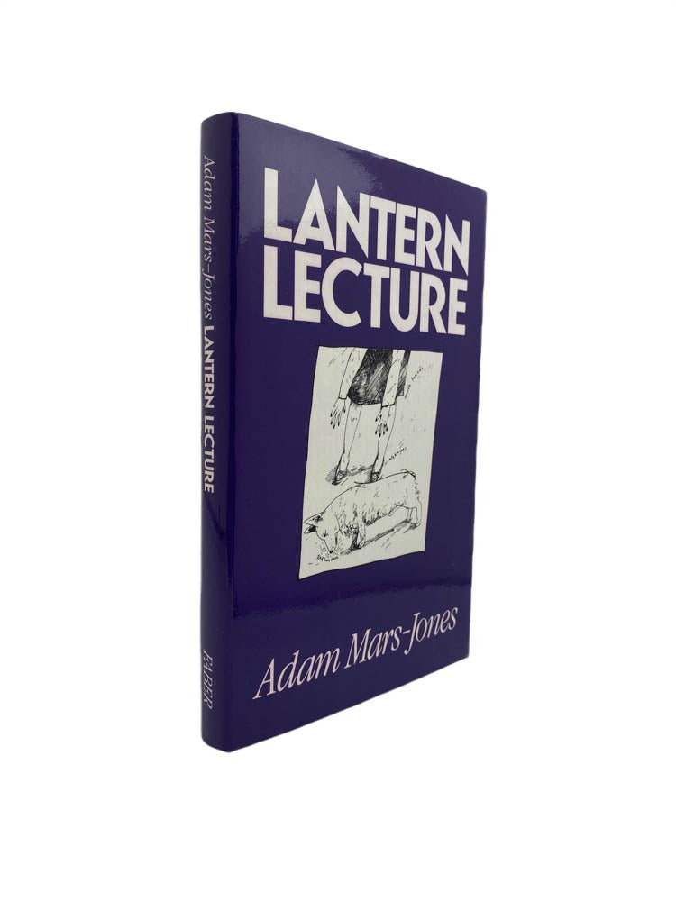 Mars - Jones, Adam - Lantern Lecture and Other Stories - SIGNED | front of book. Published by Faber in 1981. Hardcover.  Condition:  Fine/Fine