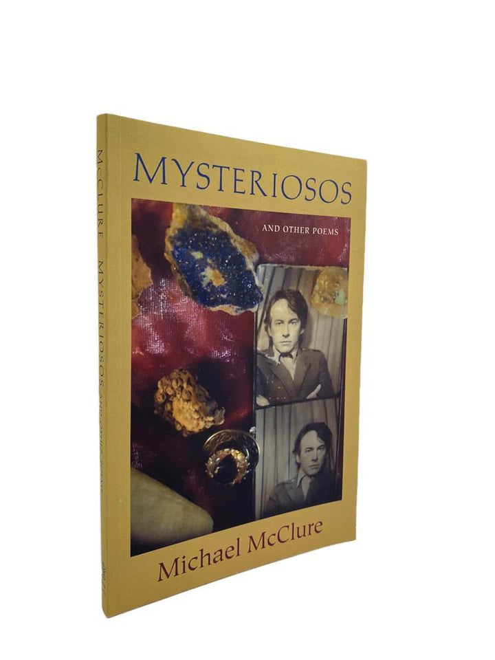 McClure, Michael - Mysteriosos and Other Poems - SIGNED | front of book. Published by New Directions in 2010. Paperback.  Condition:  Near Fine +/No Jacket