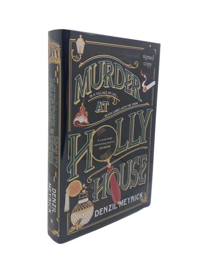 Meyrick, Denzil - Murder at Holly House - SIGNED | front of book. Published by Bantam Press in 2023. Hardcover.  Condition:  Near Fine +/Fine