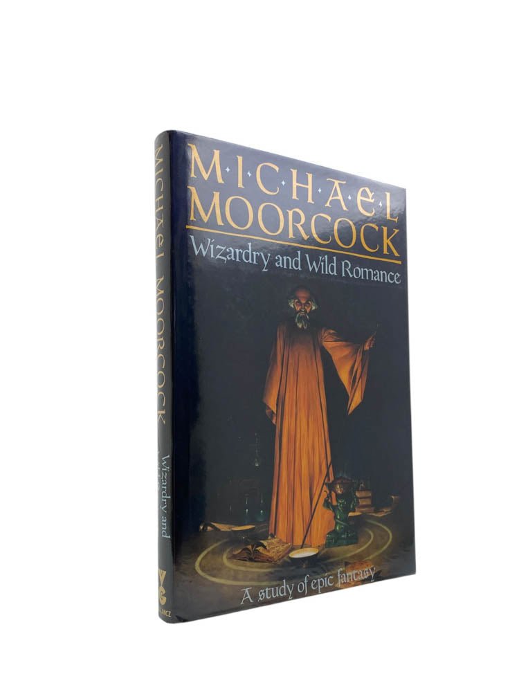 Moorcock, Michael - Wizardry and Wild Romance : A Study of Epic Fantasy | image1