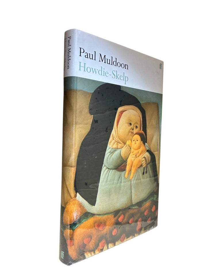 Muldoon, Paul - Howdie - Skelp - SIGNED | image1