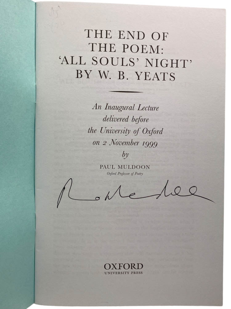 Muldoon, Paul - The End of the Poem : All Souls Night by W B Yeats - SIGNED | image3