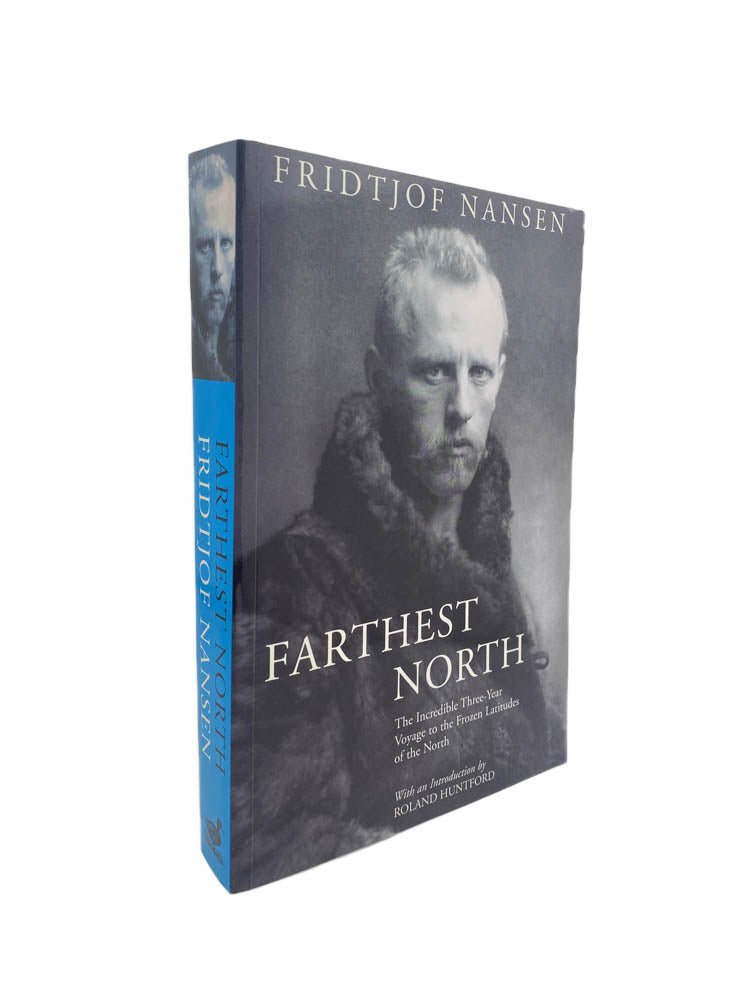 Nansen, Fridtjof - Farthest North | front of book. Published by Duckworth in 2000. Paperback.  Condition:  Fine/No Jacket ( as Issued )