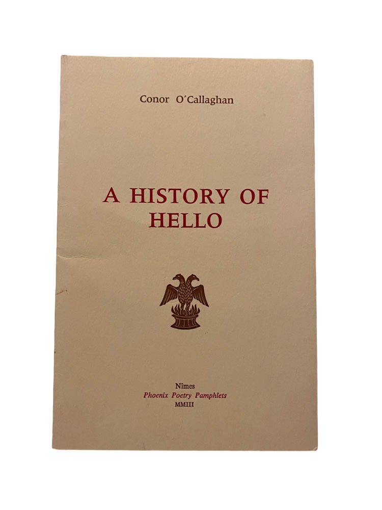 O'Callaghan, Conor - A History of Hello - SIGNED | image1