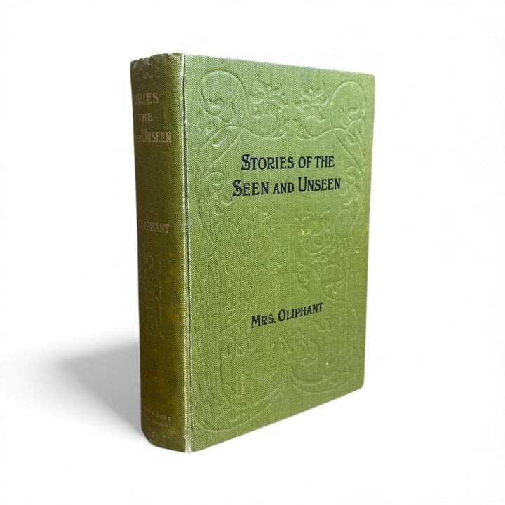 Oliphant, Margaret - Stories of the Seen and the Unseen | image1