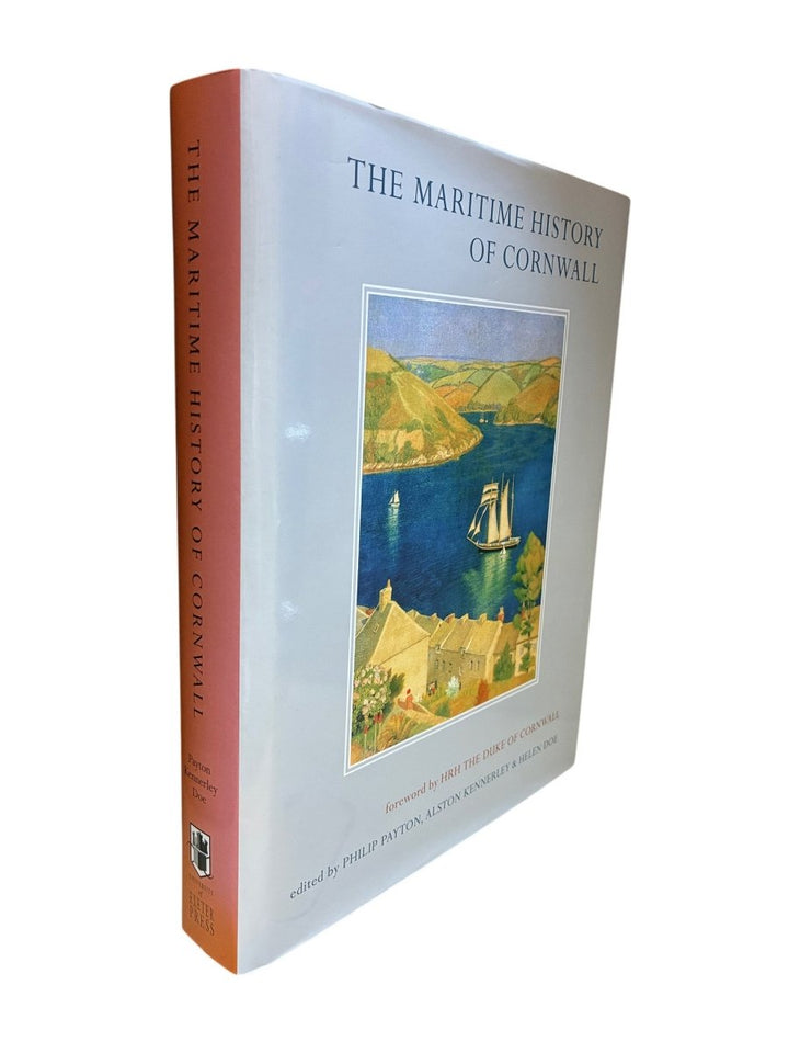 Payton, Philip ; Kennerley, Alston ; Doe, Helen - The Maritime History of Cornwall | image1