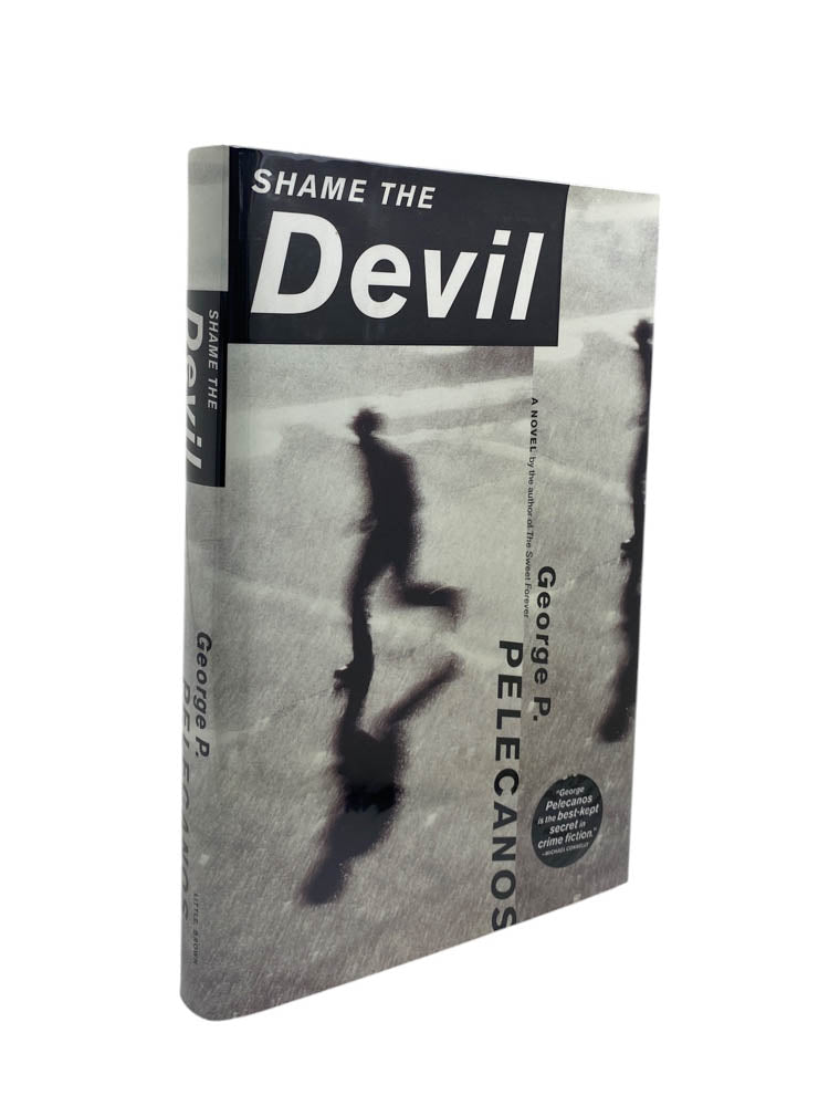 Pelecanos, George - Shame the Devil | image1