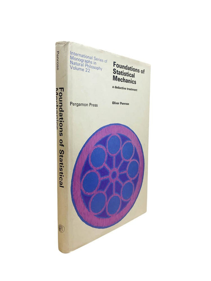 Penrose, Oliver - Foundations of Statistical Mechanics : A Deductive Treatment | image1