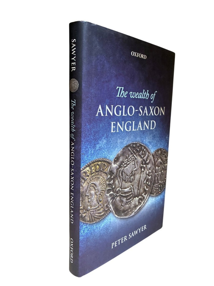 Peter Sawyer - The Wealth of Anglo - Saxon England | image1