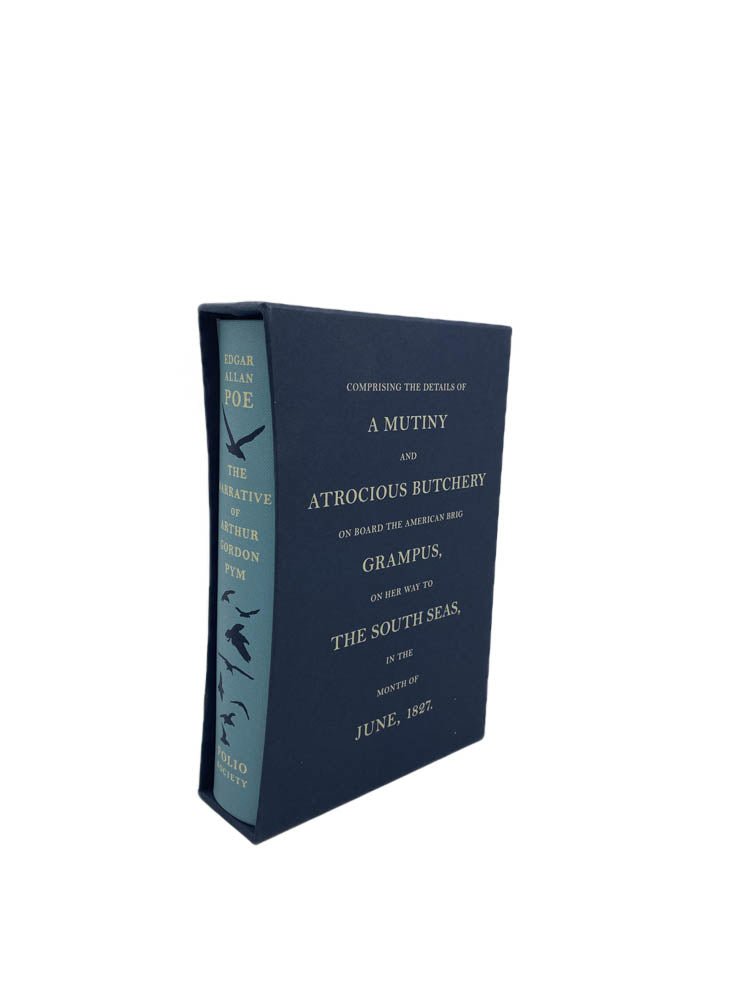 Poe, Edgar Allan - The Narrative of Arthur Gordon Pym | front of book. Published by Folio Society in 2015. Hard Cover In Slipcase.  Condition:  Fine/No Jacket ( as Issued )