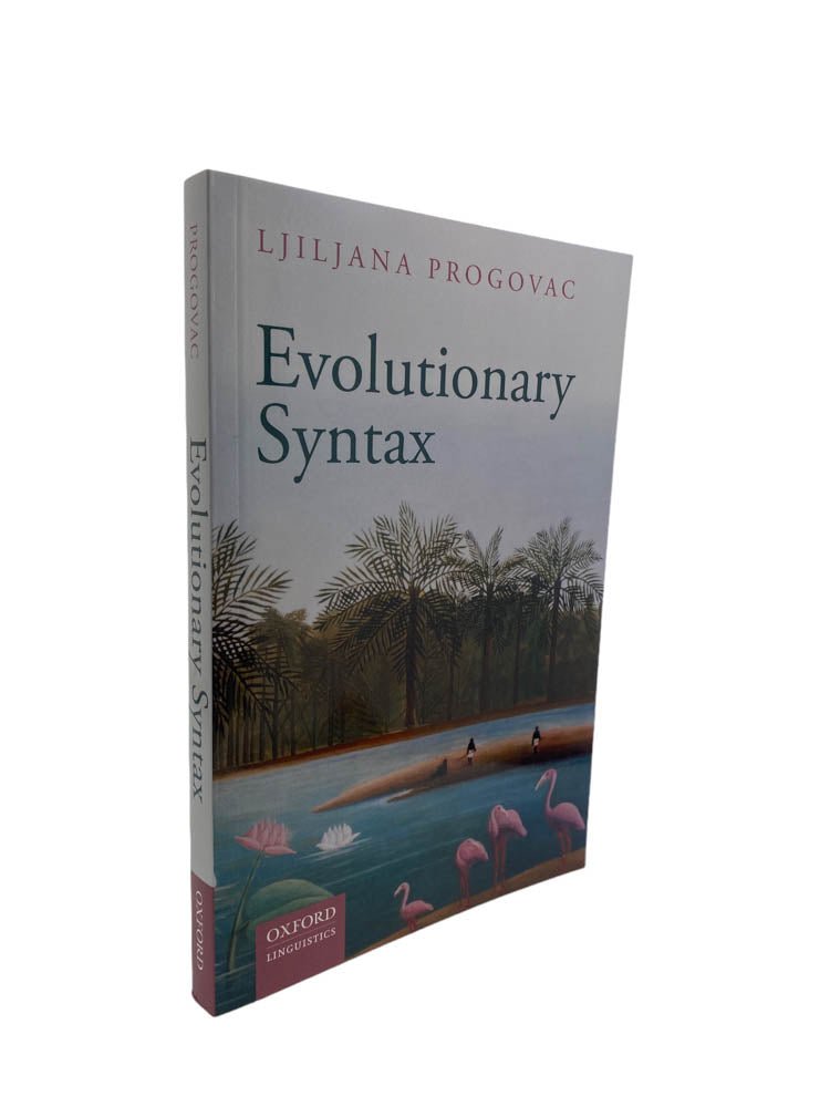 Progovac, Ljiljana - Evolutionary Syntax | image1