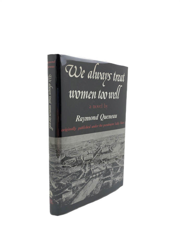 Queneau, Raymond - We Always Treat Women Too Well | image1. Published by John Calder in 1981. Hardcover.  Condition:  Fine/Near Fine