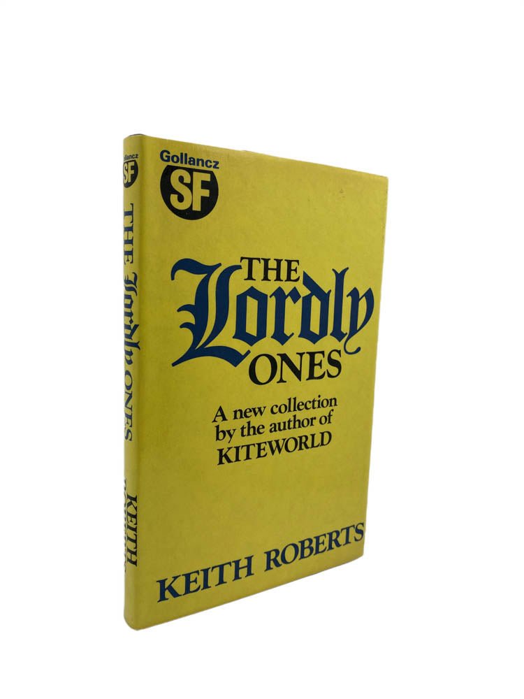 Roberts, Keith - The Lordly Ones | image1
