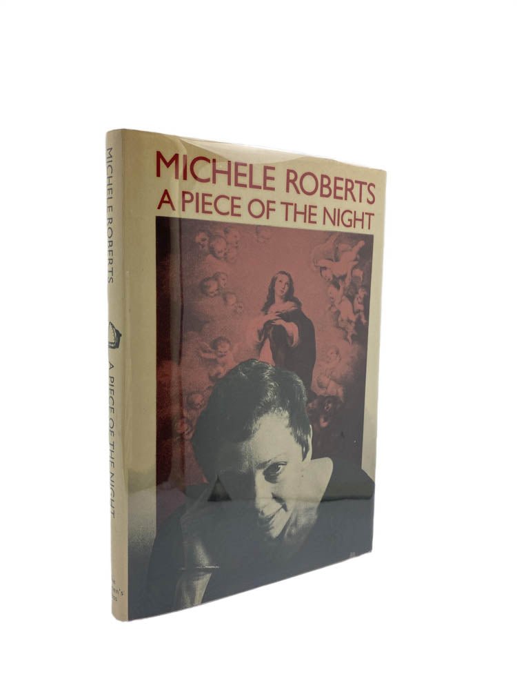 Roberts, Michele - A Piece of the Night - SIGNED | front of book. Published by The Woman's Press in 1978. Hardcover.  Condition:  Near Fine/Near Fine