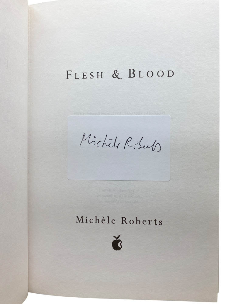 Roberts, Michele - Flesh & Blood - SIGNED | image2