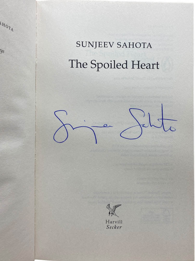 Sahota, Sunjeev - The Spoiled Heart - SIGNED | image2