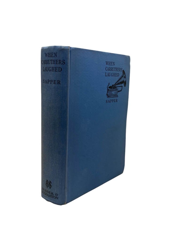 Sapper First Edition - When Carruthers Laughed - Cheltenham Rare Books