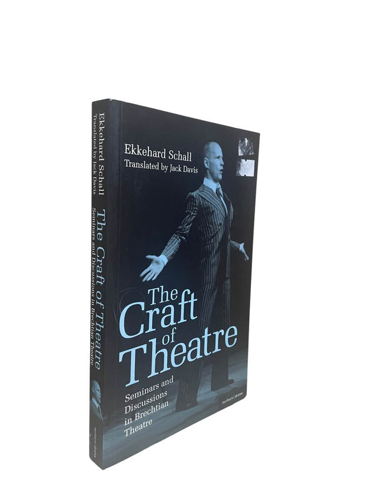Schall, Ekkehard - The Craft of Theatre: Seminars and Discussions in Brechtian Theatre | image1
