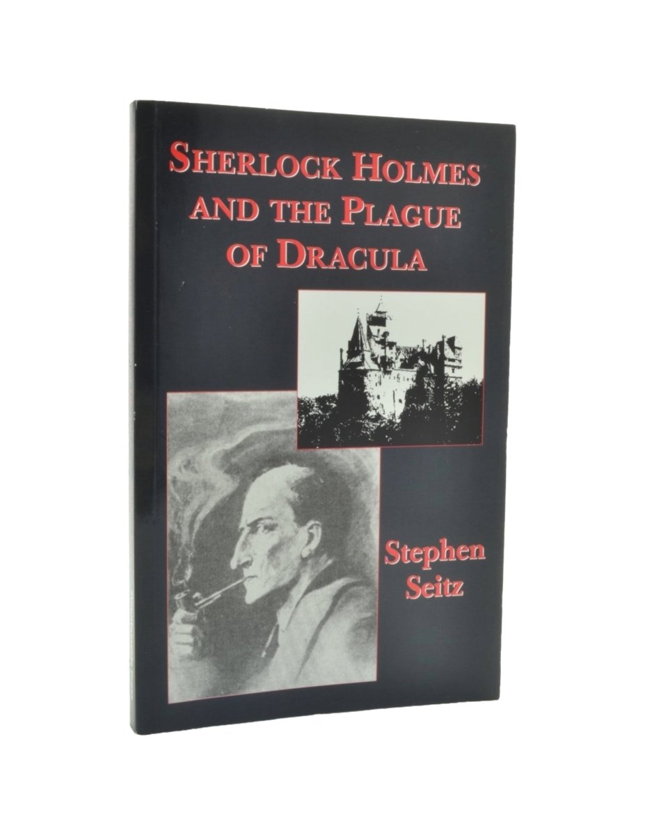 Seitz, Stephen - Sherlock Holmes and the Plague of Dracula | image1