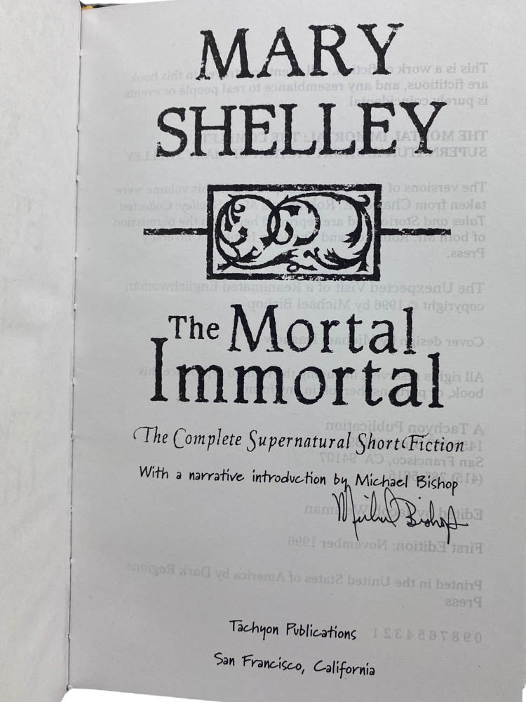 Shelley, Mary - The Mortal Immortal : The Complete Supernatural Short Fiction - SIGNED | image3