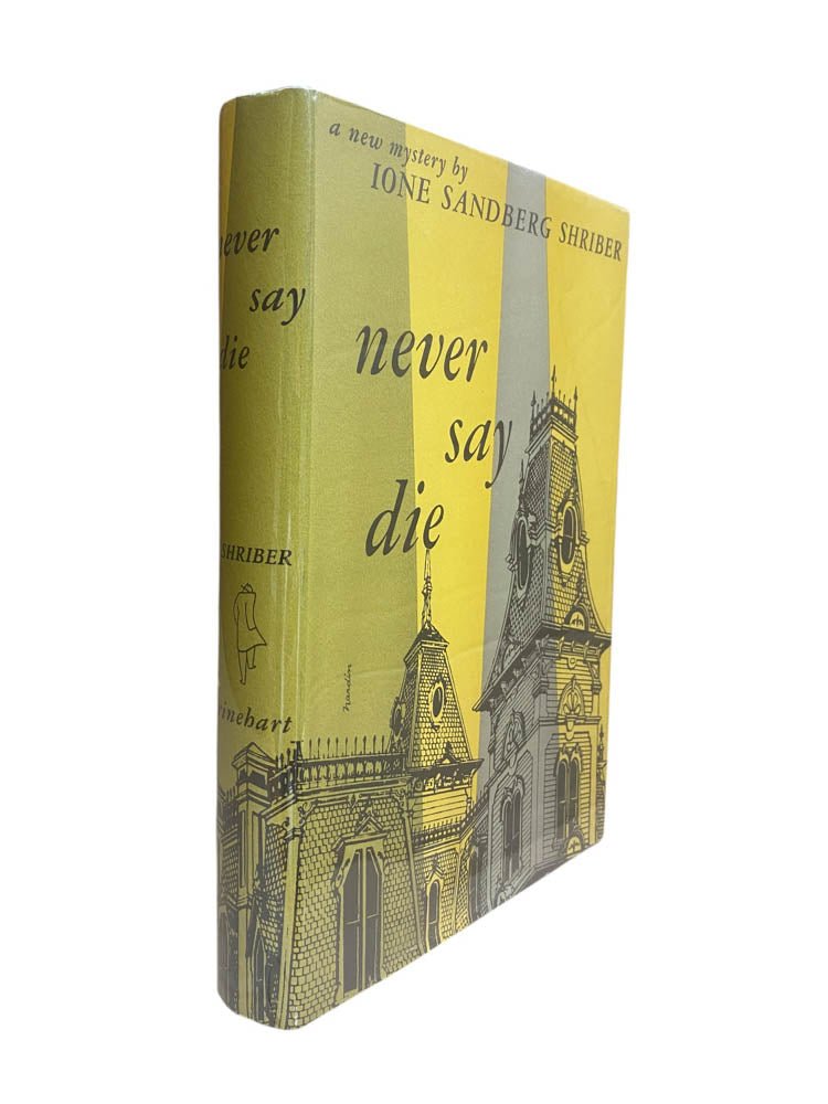 Shriber, Ione Sandberg - Never Say Die - SIGNED | image1