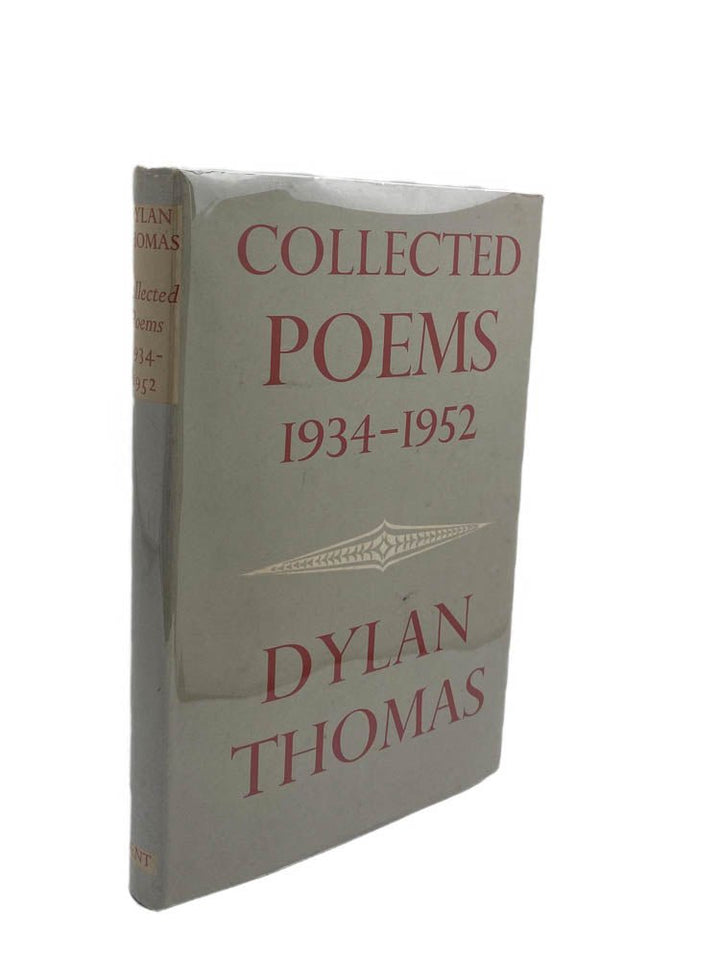 Thomas, Dylan - Collected Poems 1934 - 1952 - SIGNED | front of book. Published by Dent in 1952. Hardcover.  Condition:  Very Good ++/Very Good +