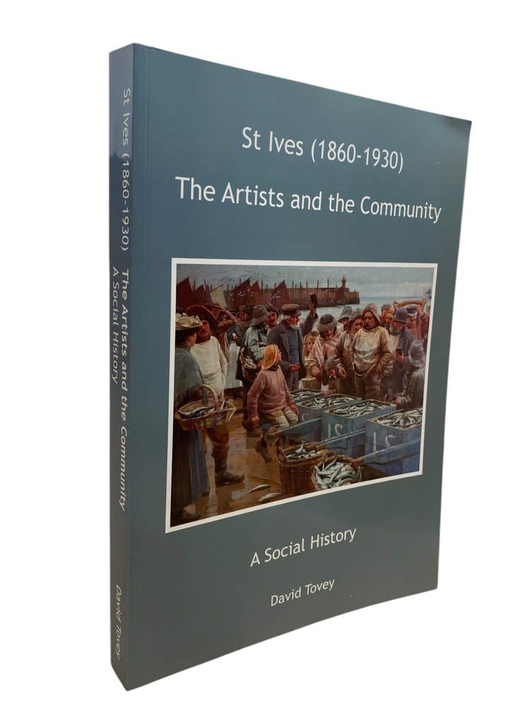 Tovey, David - St Ives (1860 - 1930) : The Artists and the Community | image1