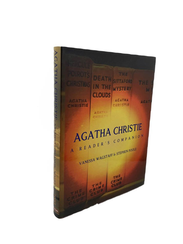 Wagstaff, Vanessa - Agatha Christie: A Reader's Companion | front of book. Published by Aurum Press in 2004. Hardcover.  Condition:  Fine/Fine