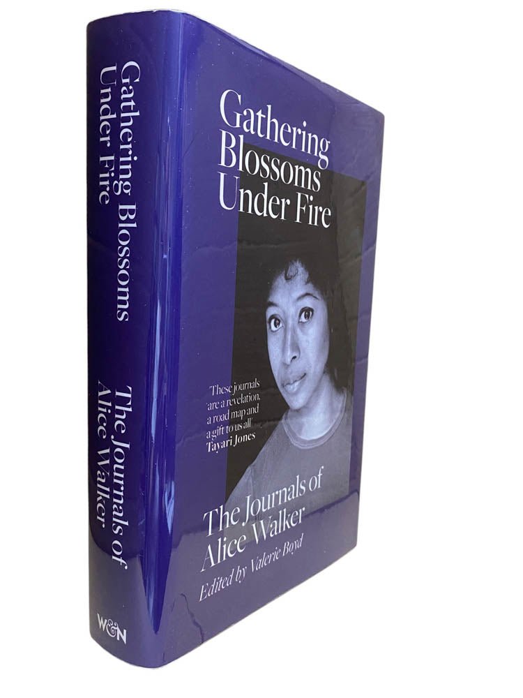 Walker, Alice - Gathering Blossoms Under Fire : The Journals Of Alice Walker | image1