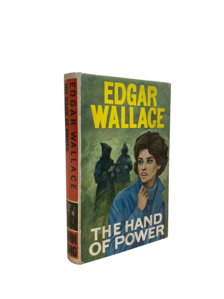 Wallace, Edgar - The Hand of Power - John Long | image1