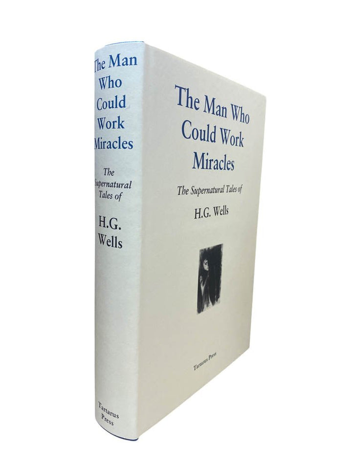 Wells, H G - The Man Who Could Work Miracles : The Supernatural Tales of H G Wells | image1