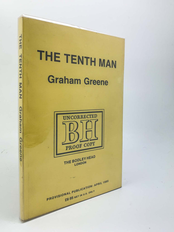 Greene, Graham - The Tenth Man | front cover. Published by The Bodley Head in 1985. Original Wraps.  Condition:  Fine/No Jacket ( as Issued )