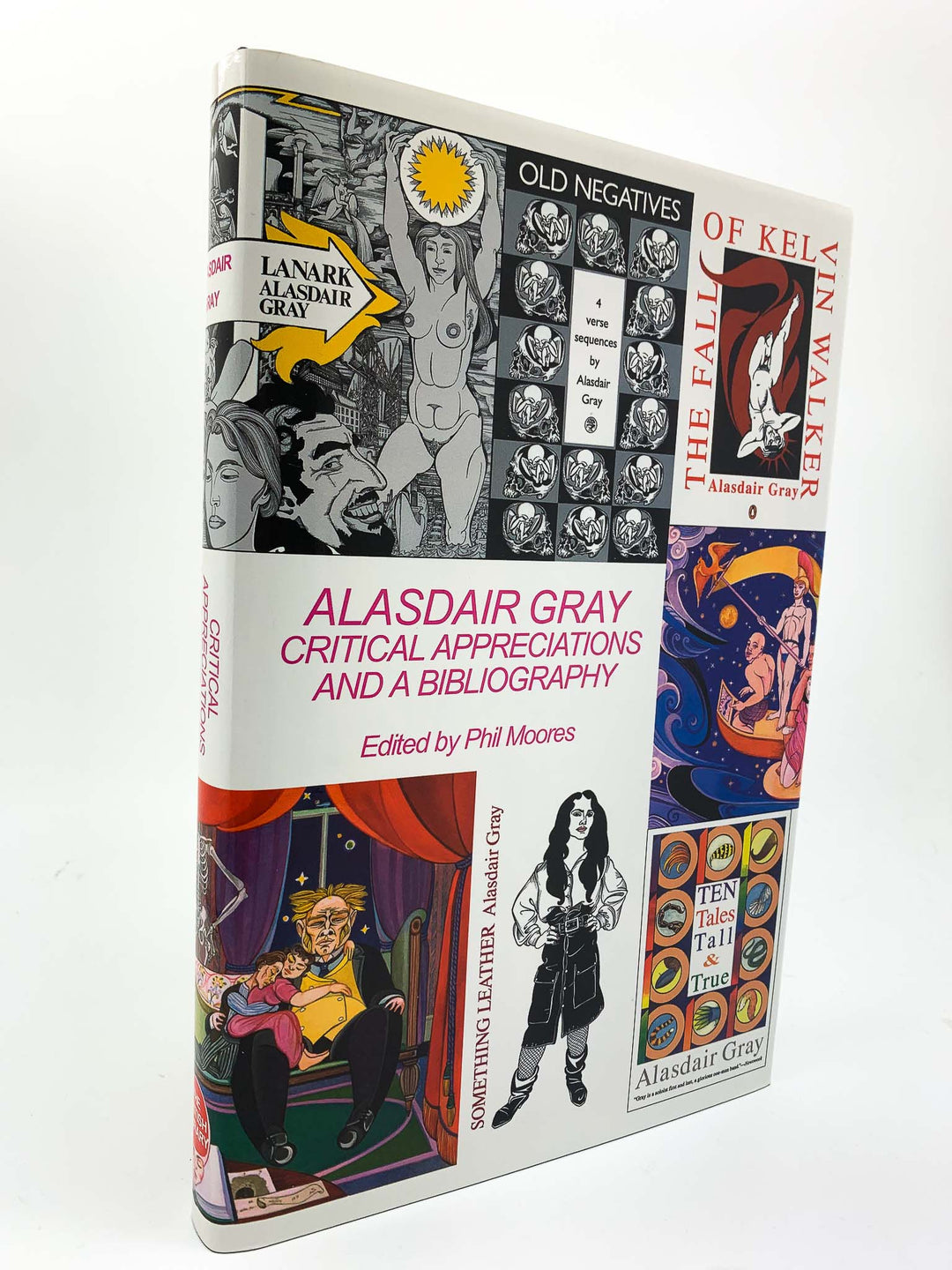 Moores, Phil ( Edits ) - Alasdair Gray : Critical Appreciations and a Bibliography | front cover