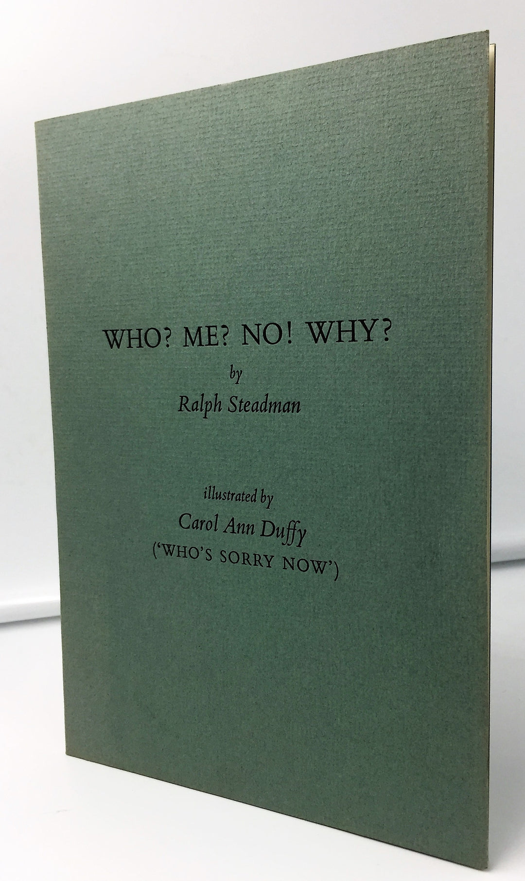 Steadman, Ralph - Who? Me ? No! Why? | front cover