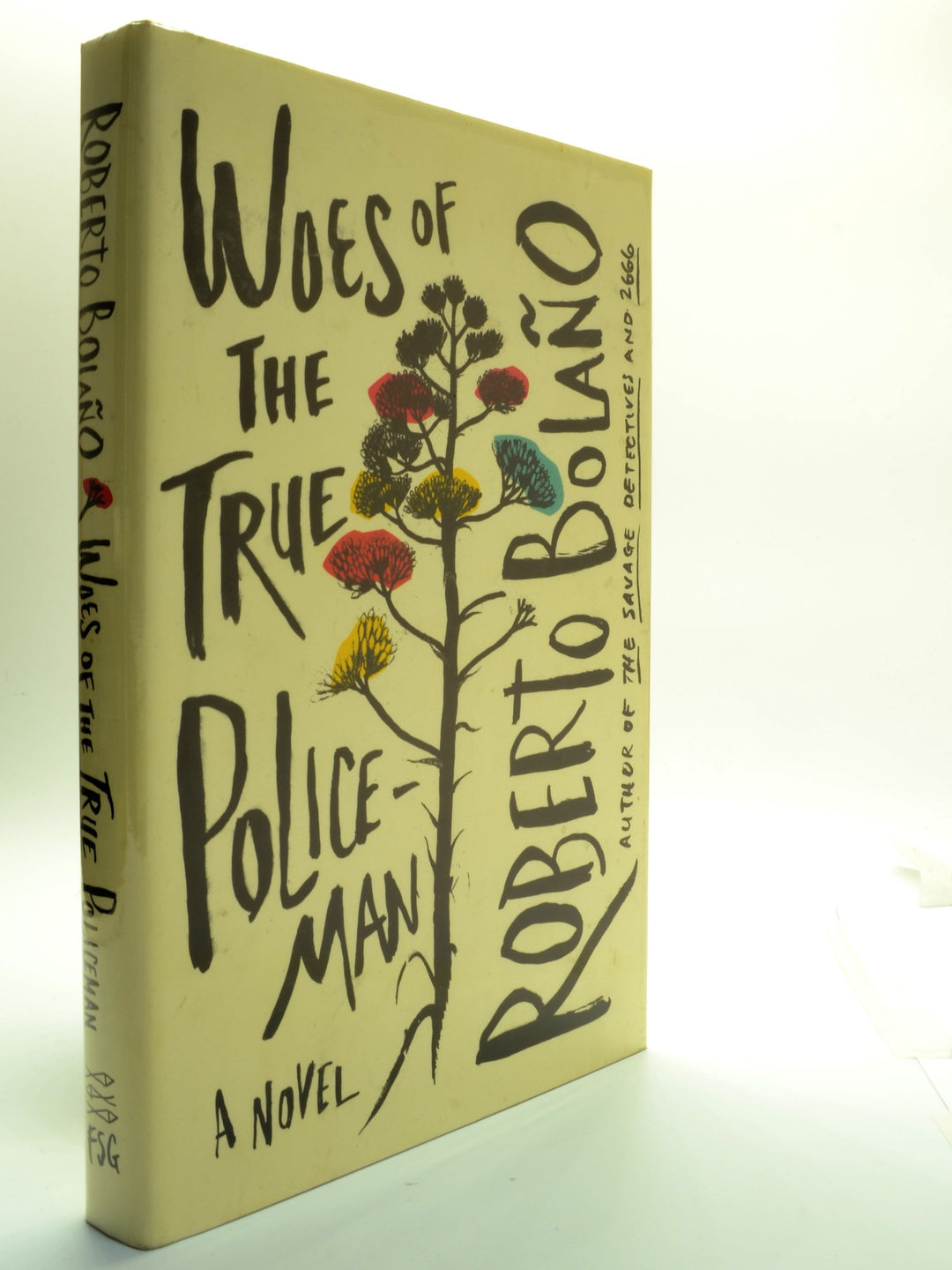 Bolano, Roberto - Woes of the True Policeman | back cover
