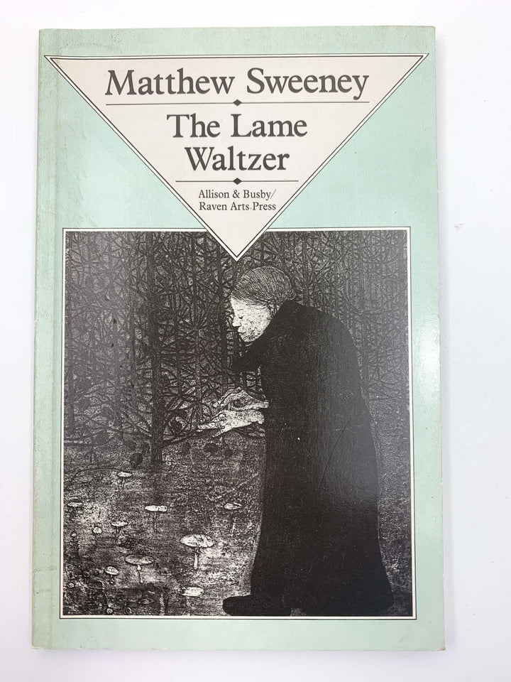 Sweeney, Matthew - The Lame Waltzer - SIGNED | front cover