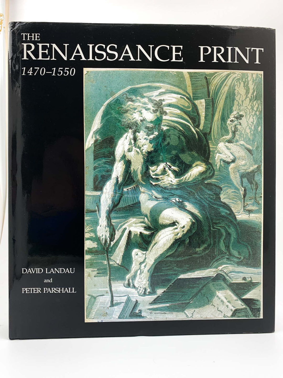 Landau, David - The Reinaissance Print : 1470-1550 | front cover