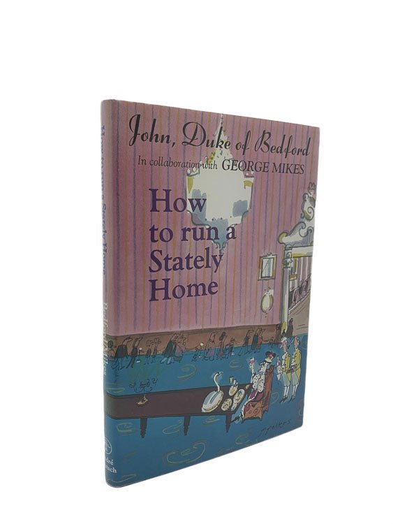 13th Duke of Bedford - How to Run a Stately Home - SIGNED | image1