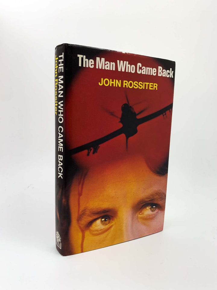Rossiter, John - The Man Who Came Back - SIGNED | front cover